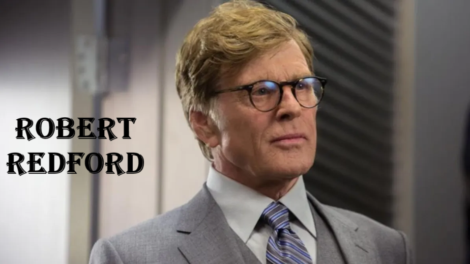 Robert Redford: An Icon of Film, Activism, and Independent Cinema
